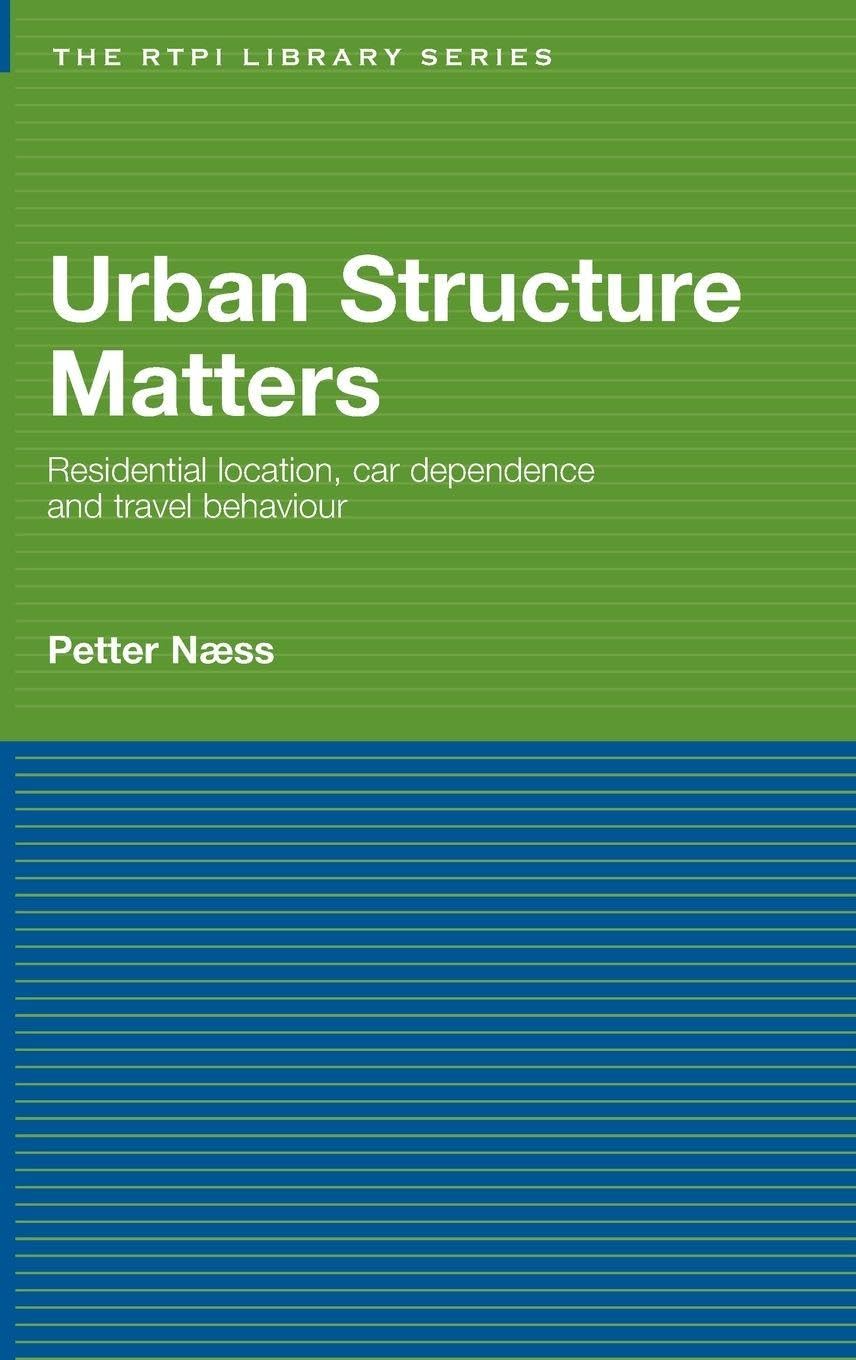 Urban Structure Matters : réduire la dépendance automobile par la localisation résidentielle
