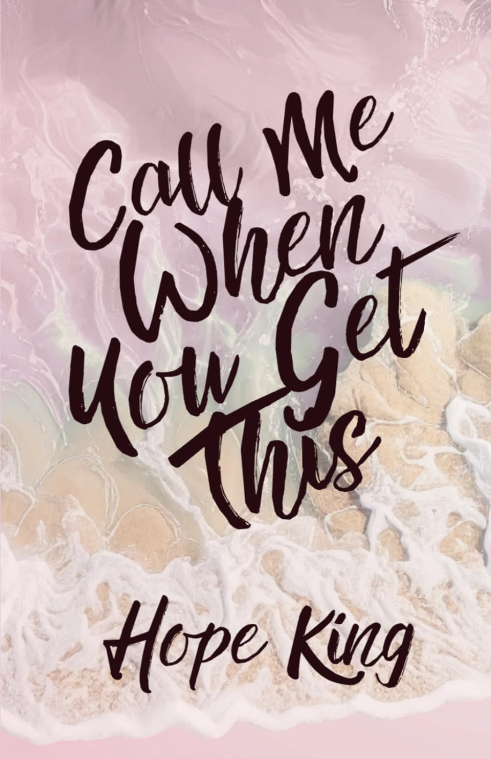 Call Me When You Get This
