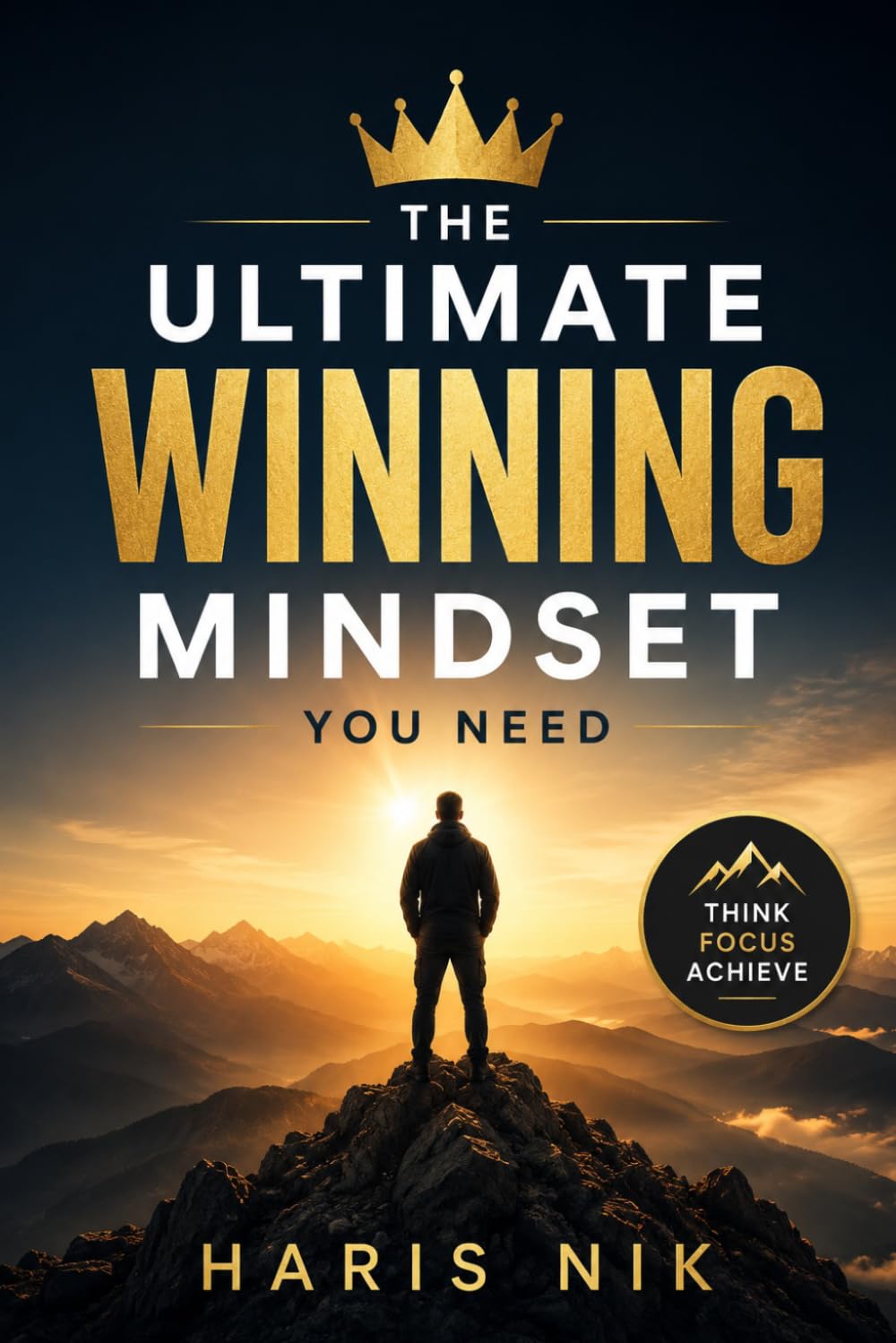 The Ultimate Winning Mindset You Need