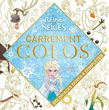 Paperback La Reine des Neiges, CARREMENT COLO [French] Book