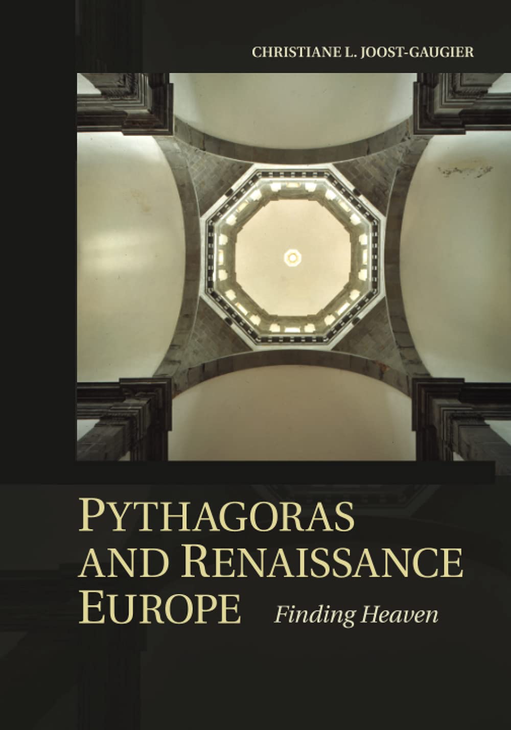 Pythagoras and Renaissance Europe: Finding Heaven