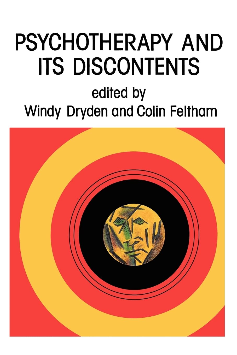 Psychotherapy And Its Discontents