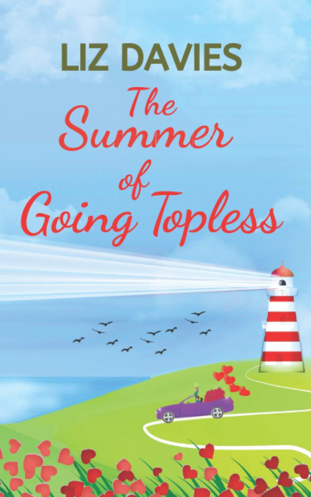 The Summer of Going Topless: a heart-warming, feel-good romance