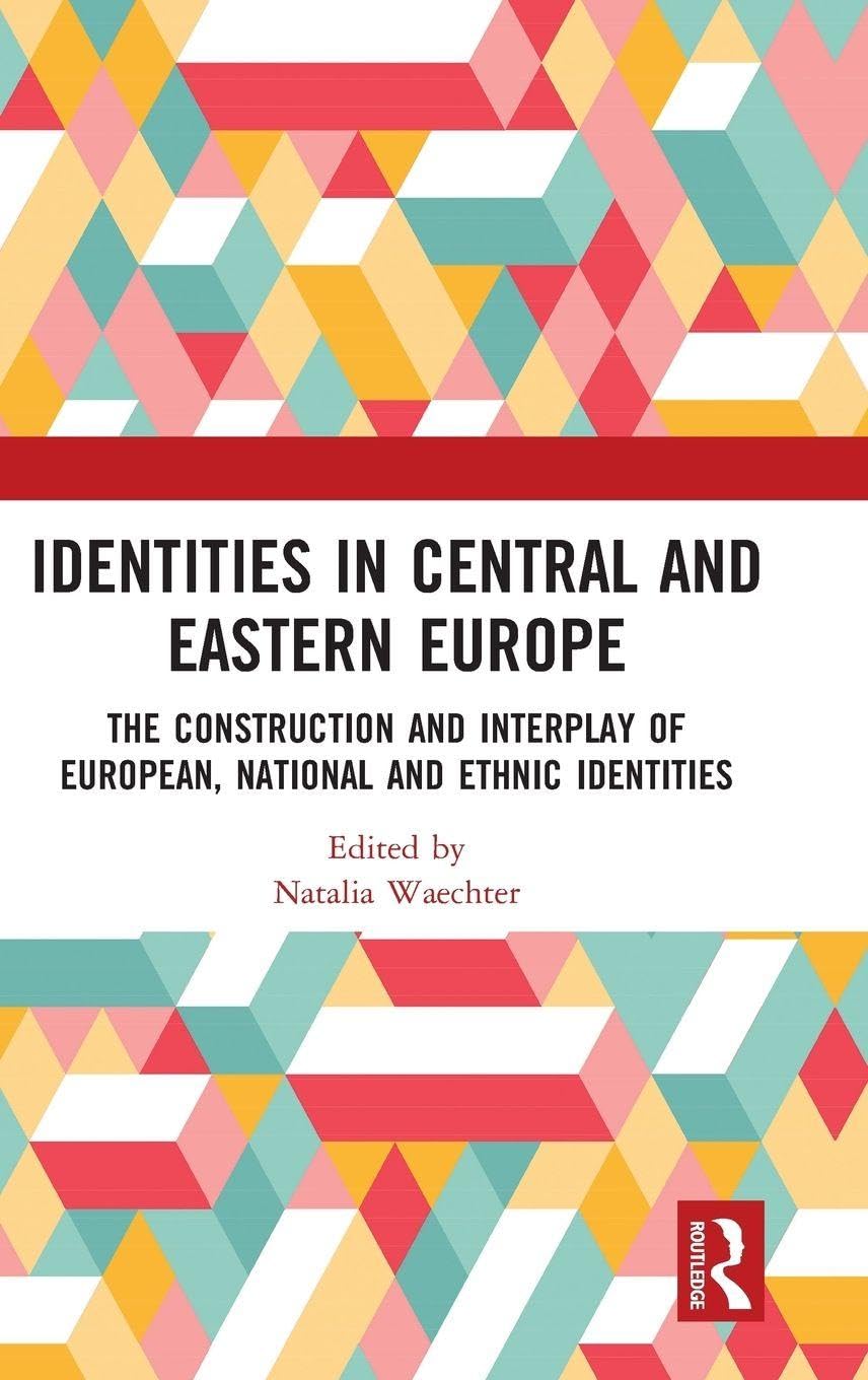 Identities in Central and Eastern Europe      1st Edition