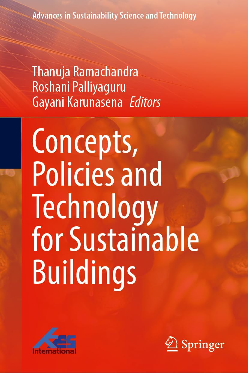 Concepts, Policies and Technology for Sustainable Buildings (Advances in Sustainability Science and Technology)