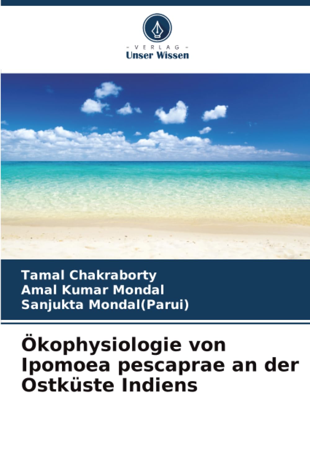 Ökophysiologie von Ipomoea pescaprae an der Ostküste Indiens