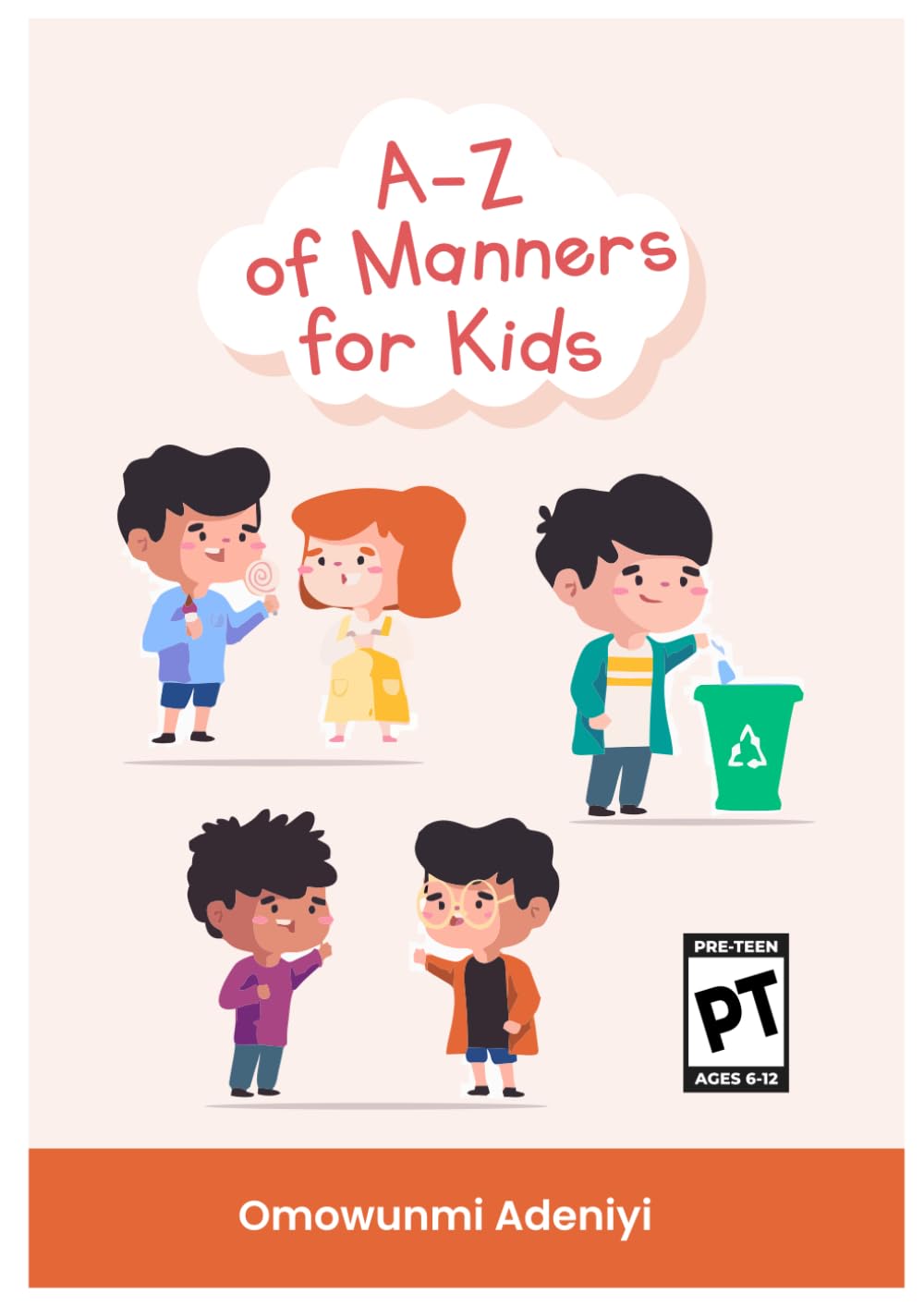 A-Z of Manners for Kids: Politeness from A to Z: Nurturing Good Manners for Kids