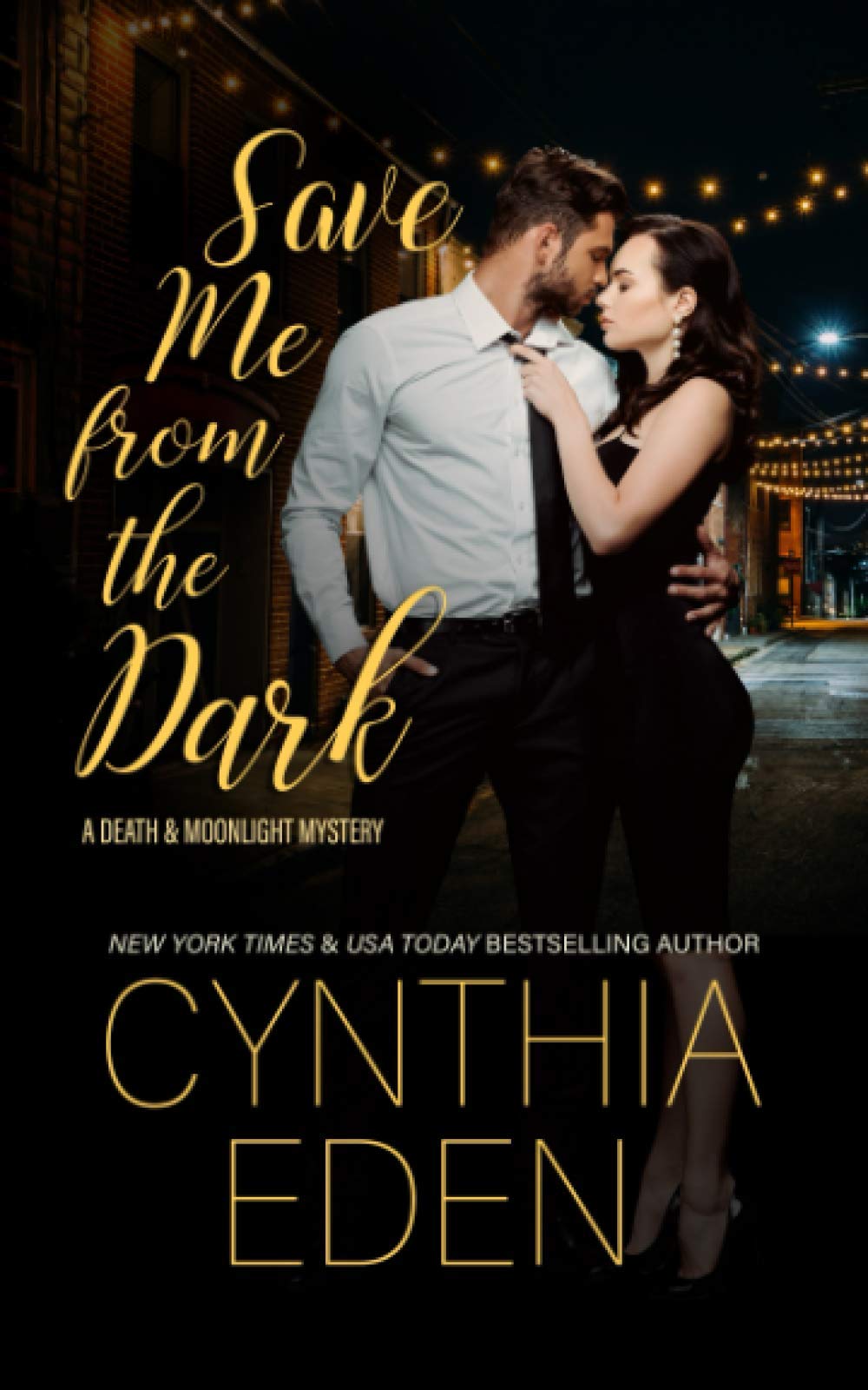 Save Me From The Dark (Death and Moonlight Mystery)