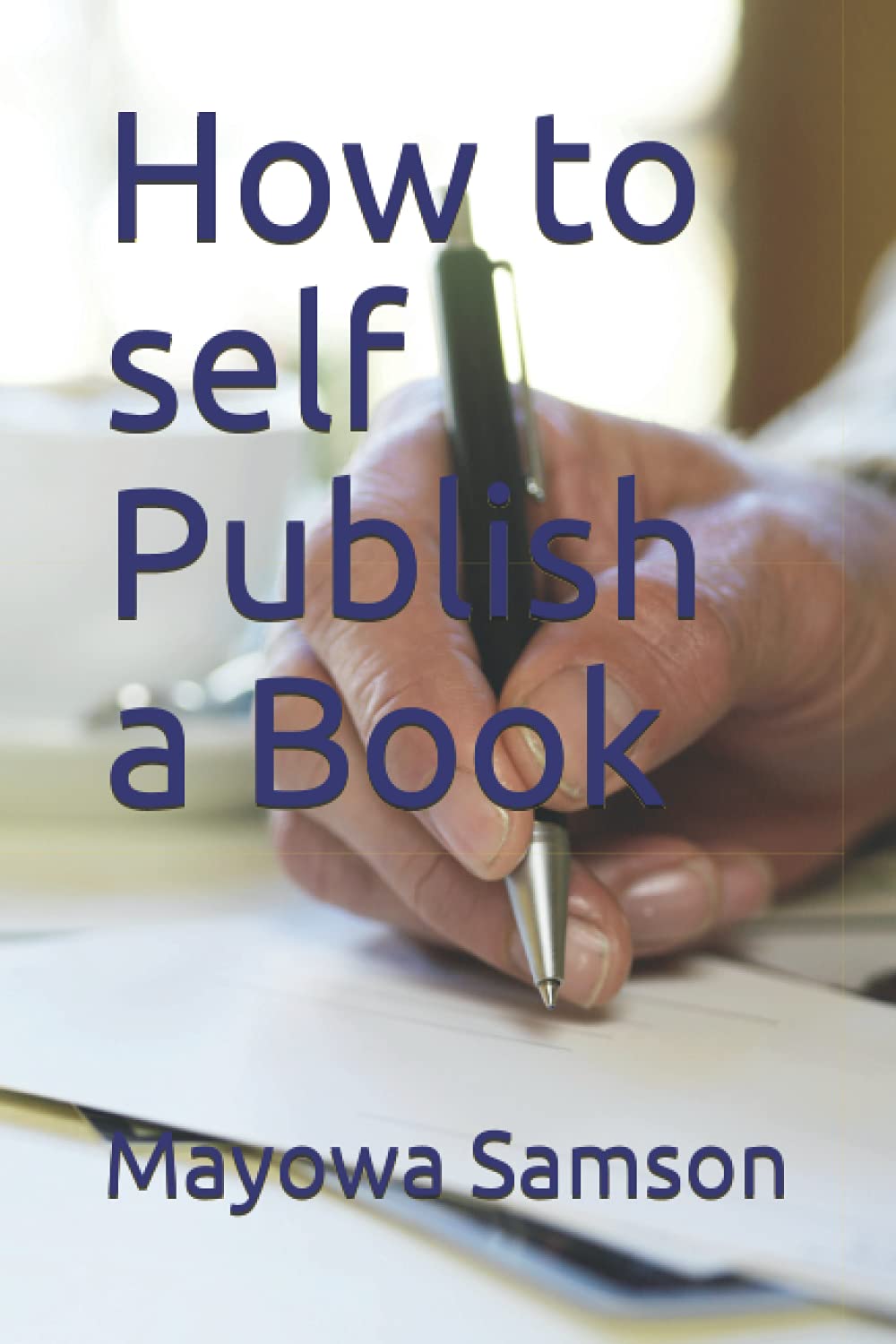 How to self Publish a Book : Amazon.sg: Books