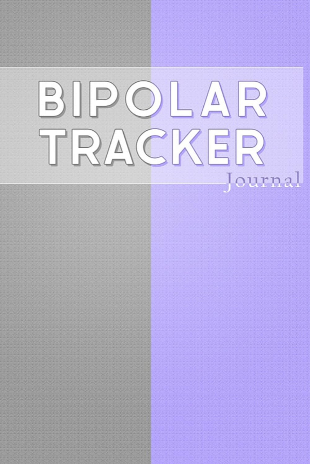 Bipolar Disorder Journal For Women: Bipolar Workbook to Track Mood, Symptoms, Energy, Depression.. with Quotes and more!