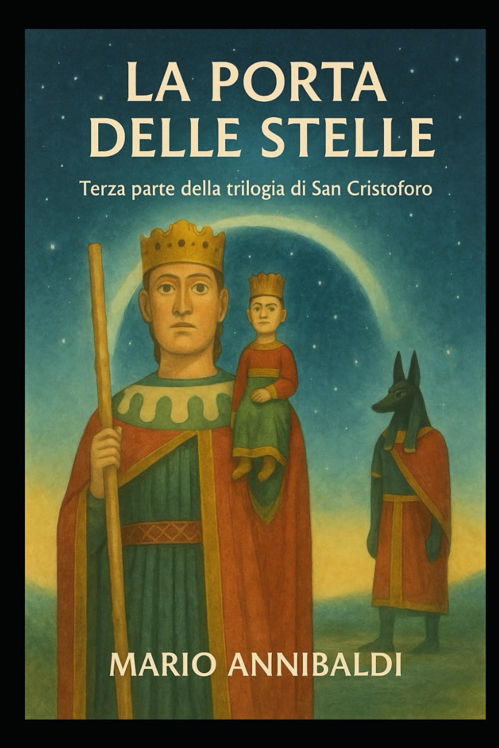 La Porta delle Stelle (Trilogia di San Cristoforo)