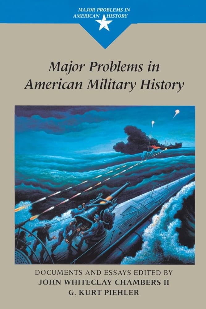 Amazon.com: Major Problems in American Military History