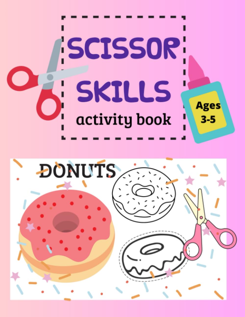 Amazon.com: Scissor skills Donuts: cut, color and paste activity book ...
