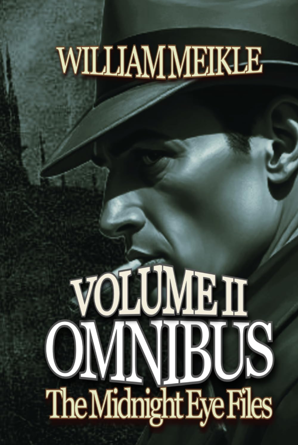 THE MIDNIGHT EYE FILES: OMNIBUS 2