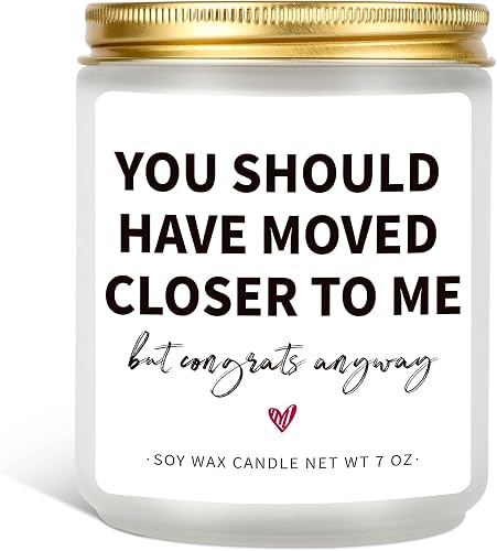 Beilinlok 'You Should Have Moved Closer' Candle: A Funny Housewarming Gift
