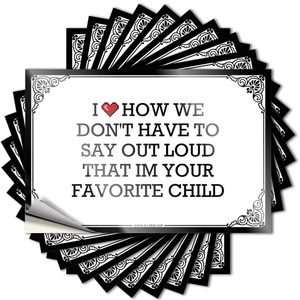 Fzfn Colour Friends Laptop Saying - I Love How We Don't Have To Say Out Loud That Im Your Favorite Child Aesthetic Durable Sticker Easy Apply For Stone Decor(6X9cm)