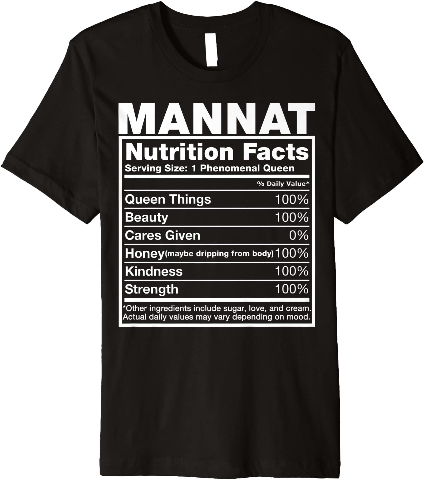 Mannat Nutrition Facts Name Shirts & GiftsMannat Nutrition Facts T-Shirt Mannat Name Birthday Shirt Premium T-Shirt
