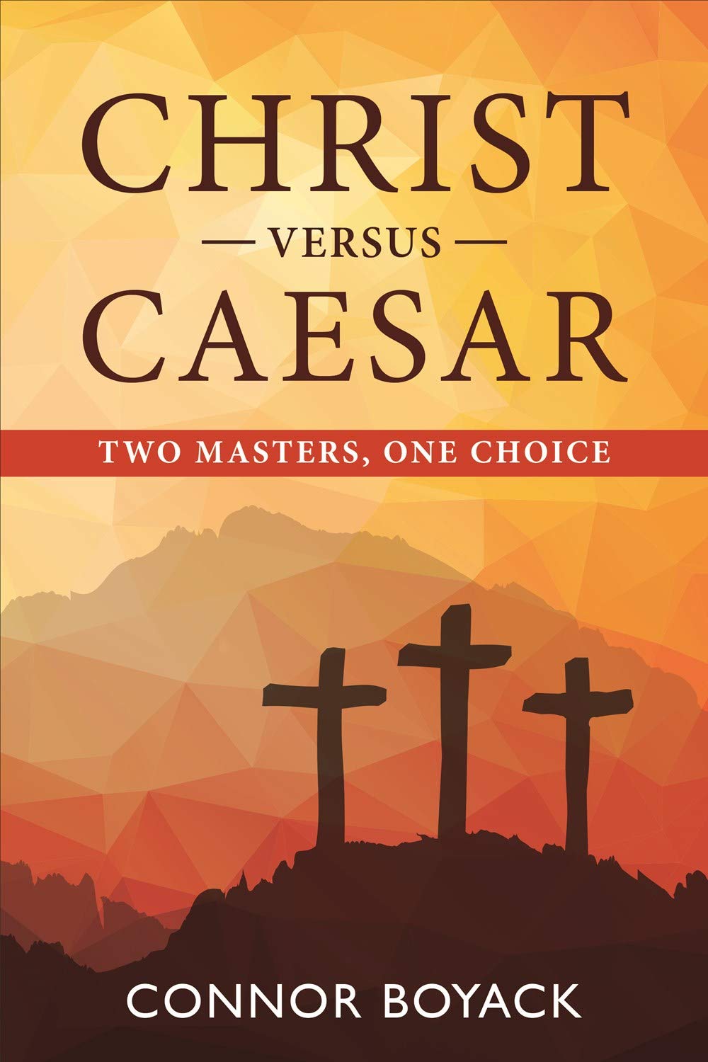 Christ Versus Caesar: Two Masters, One Choice