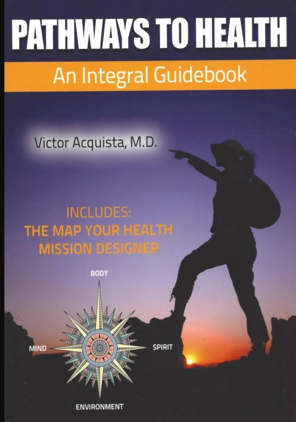 Pathways to Health: An Integral Guidebook