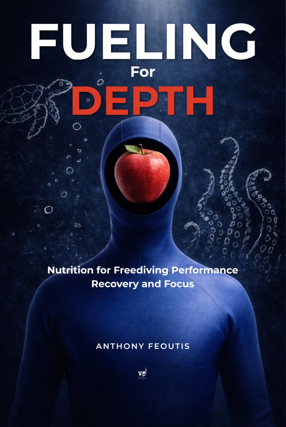 Fueling for Depth: Nutrition for Freediving Performance, Recovery, and Focus (The Depth Collector: One Freediving Training Pillar at a Time)
