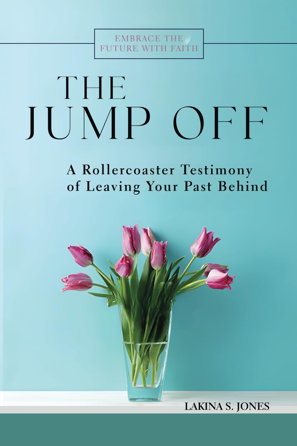 THE JUMP OFF: A Rollercoaster Testimony of Leaving Your Past Behind