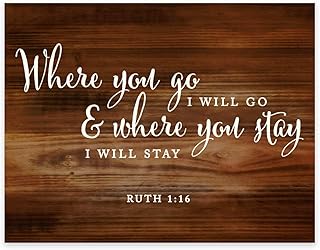 Andaz Press Biblical Wedding Signs, Rustic Wood Print Poster, 8.5-inch x 11-inch, Where You Go I Will Go and Where You Stay I Will Stay, Ruth 1:16, Bible Scripture Verse Quotes, 1-Pack