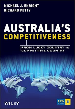 Australia′s Competitiveness: From Lucky Country to Competitive Country book cover