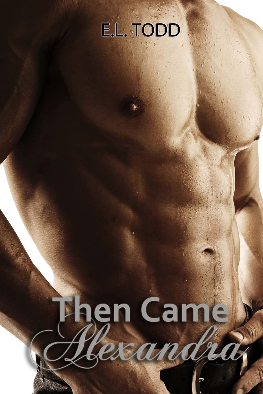 Then Came Alexandra: Volume 1 (Southern Love)