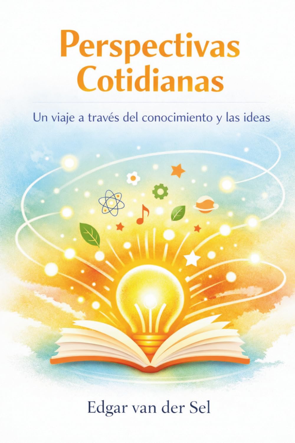 Perspectivas Cotidianas: Un viaje a través del conocimiento y las ideas