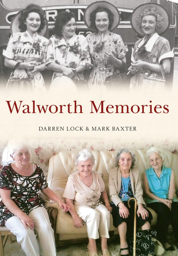 Walworth Memories by Lock, Baxter  New 9781445634494 Fast Free Shipping.+