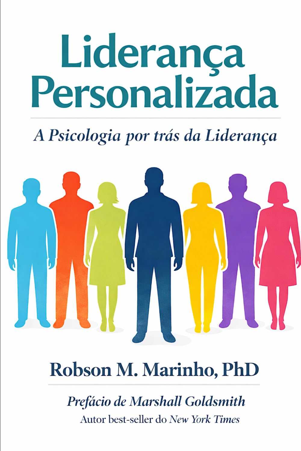 Liderança Personalizada: A Psicologia por Trás da Liderança