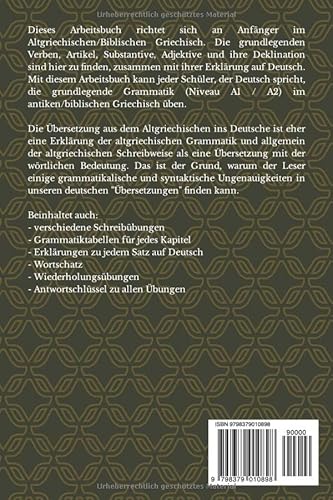 Altgriechisch für Anfänger: Ein komplettes Übungsbuch mit Erklärungen auf Deutsch