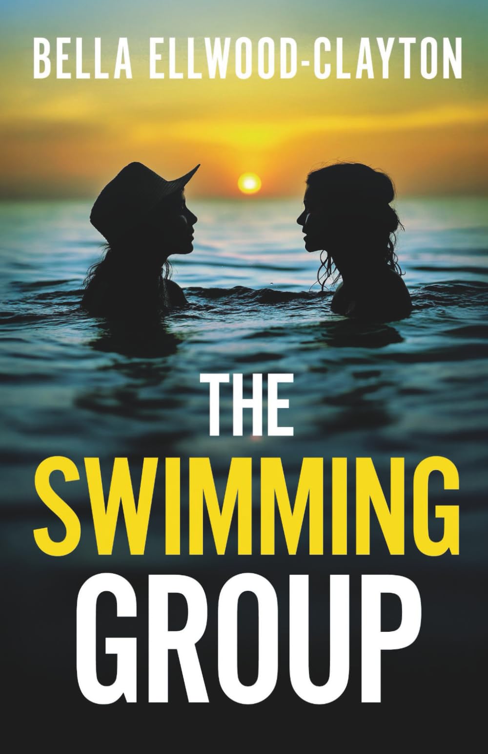 The Swimming Group: A totally addictive psychological thriller with a shocking twist