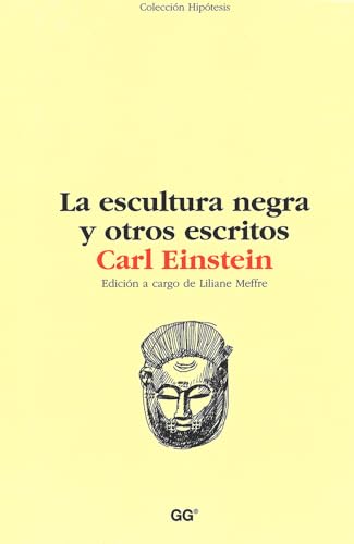 La escultura negra y otros escritos (Spanish Edition)
