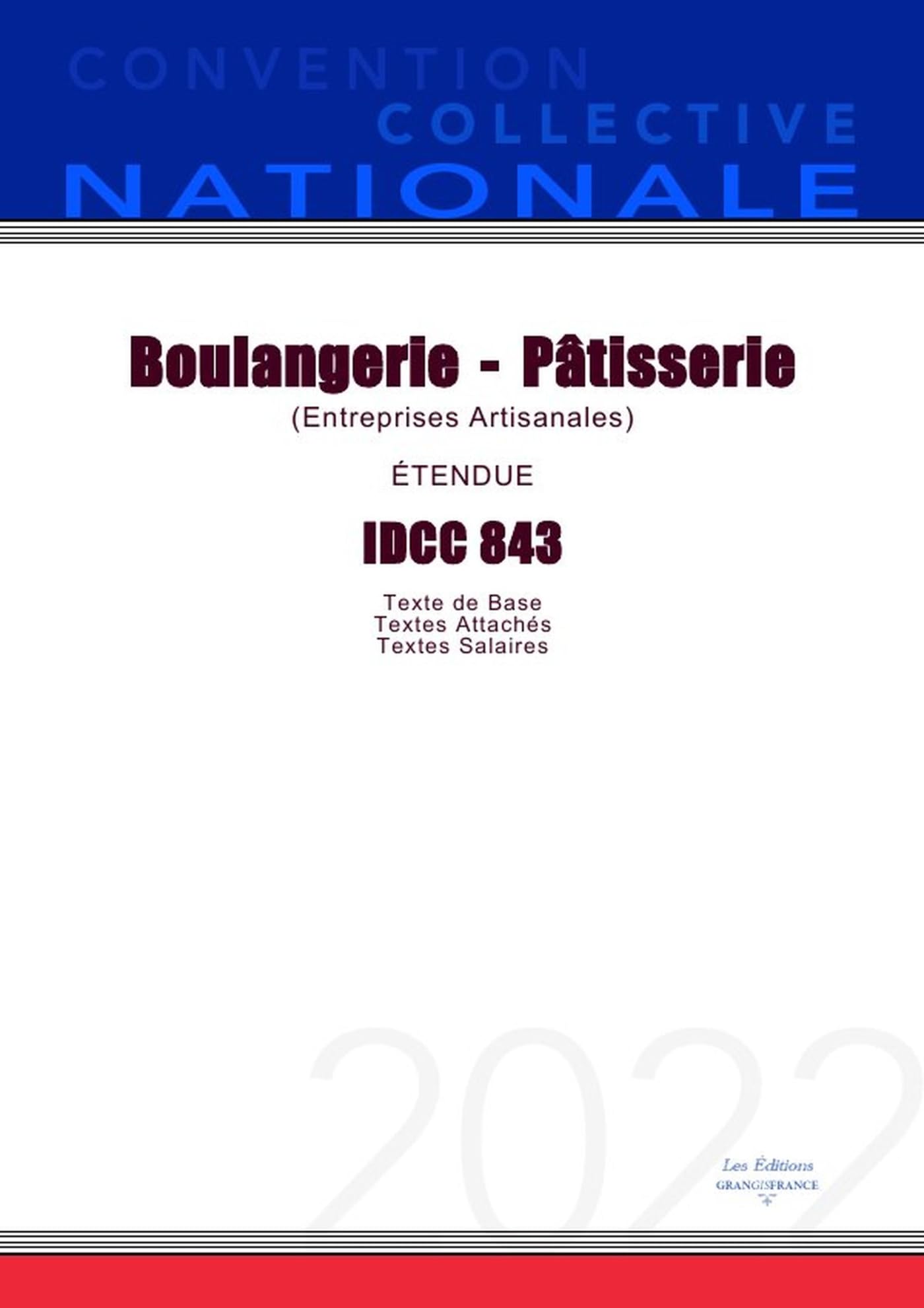 Convention Collective Nationale Boulangerie-Pâtisserie IDCC 843