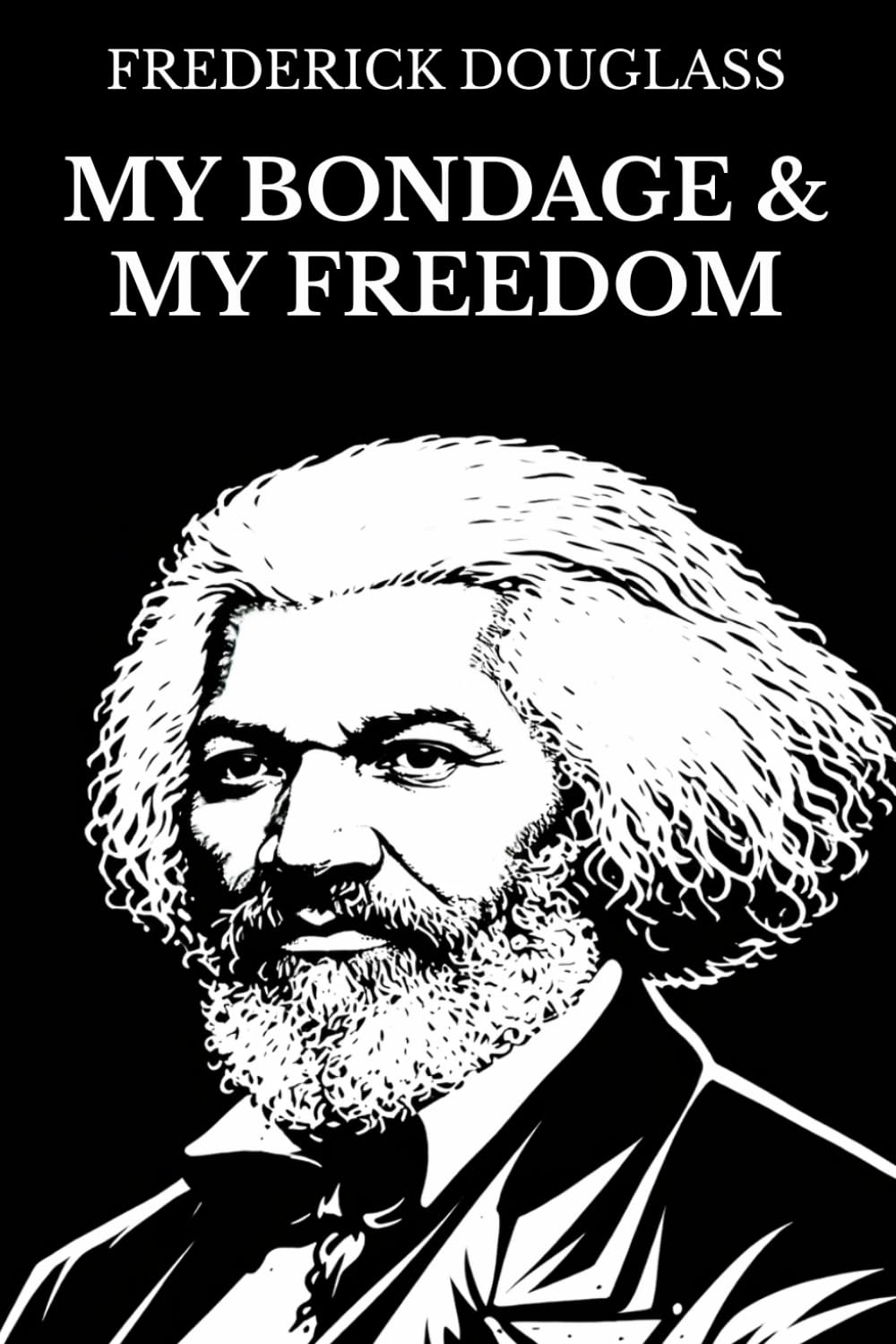 My Bondage and My Freedom
