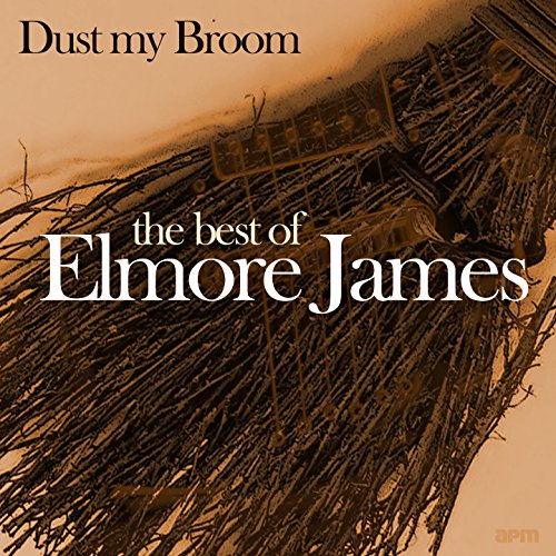 Amazon Musicでエルモア・ジェイムズのDust My Broom The Best Of Elmore Jamesを再生する