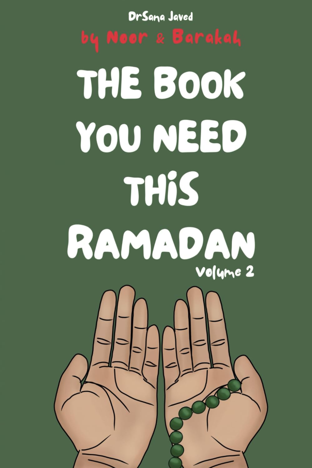 The Book You Need This Ramadan. Volume 2