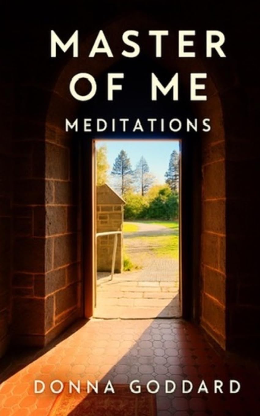 Master of Me: Meditations (Being Meditation Series)
