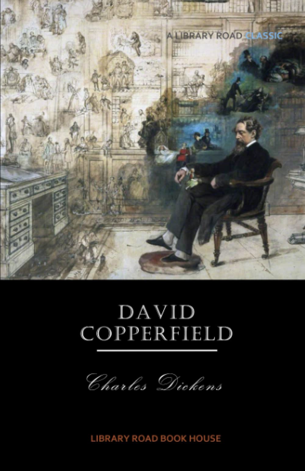 David Copperfield: Complete & Unabridged