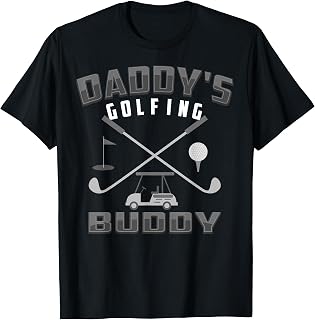 Daddy's Golfing Buddy Shirt | Cool Golfer's Kids Tee Gift T-Shirt