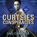 Cover of Curtsies and Conspiracies