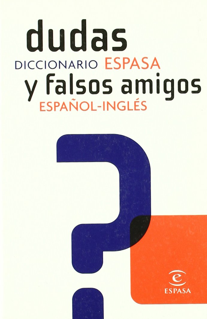 DICCIONARIO DUDAS Y FALSOS AMIGOS ESPAÑOL INGLES(9788467032277)