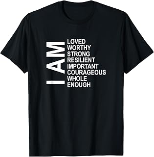 I Am Words of Encouragement Affirmations Laws Of Attraction T-Shirt