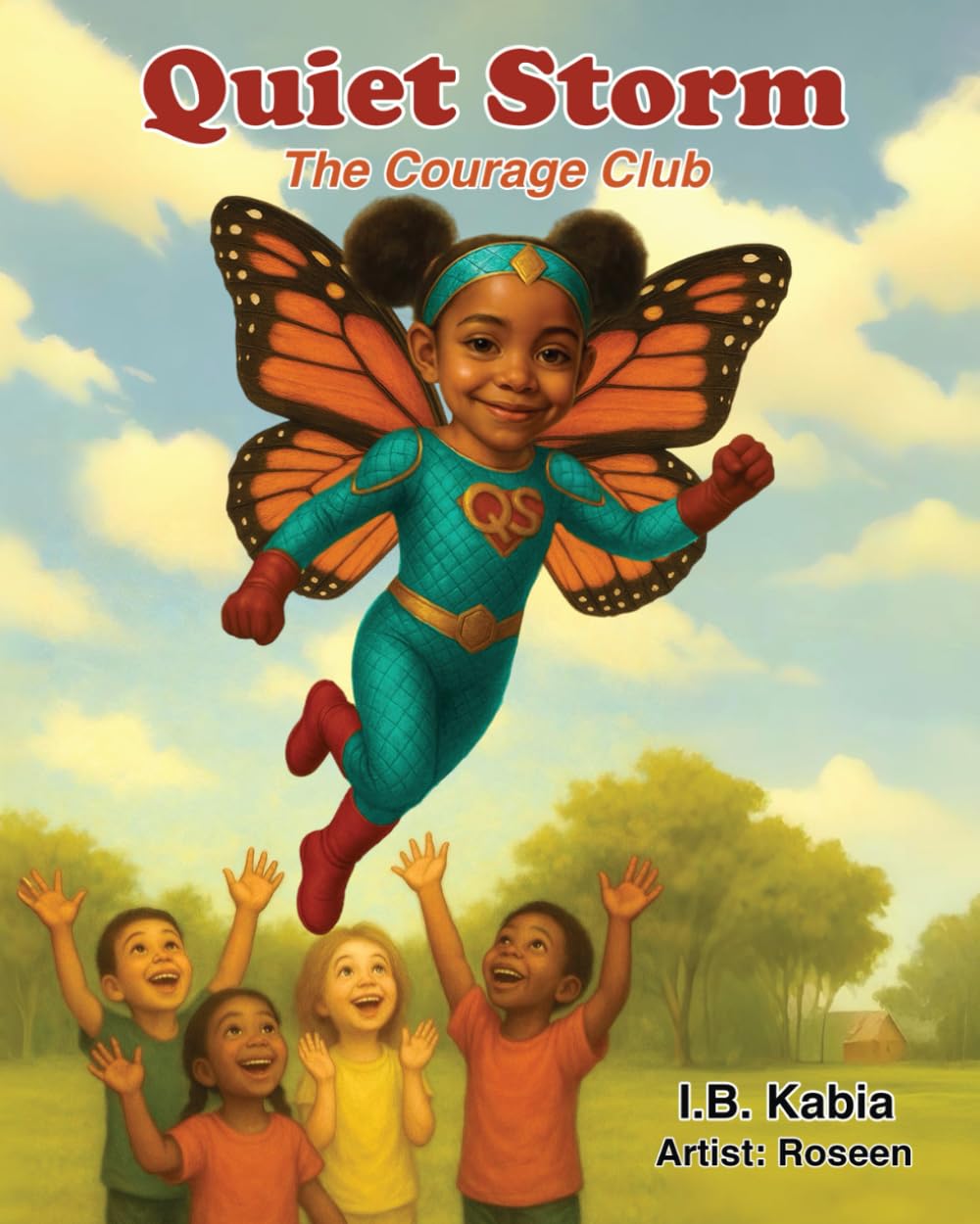 Quiet Storm: The Courage Club (The Adventures of Quiet Storm)