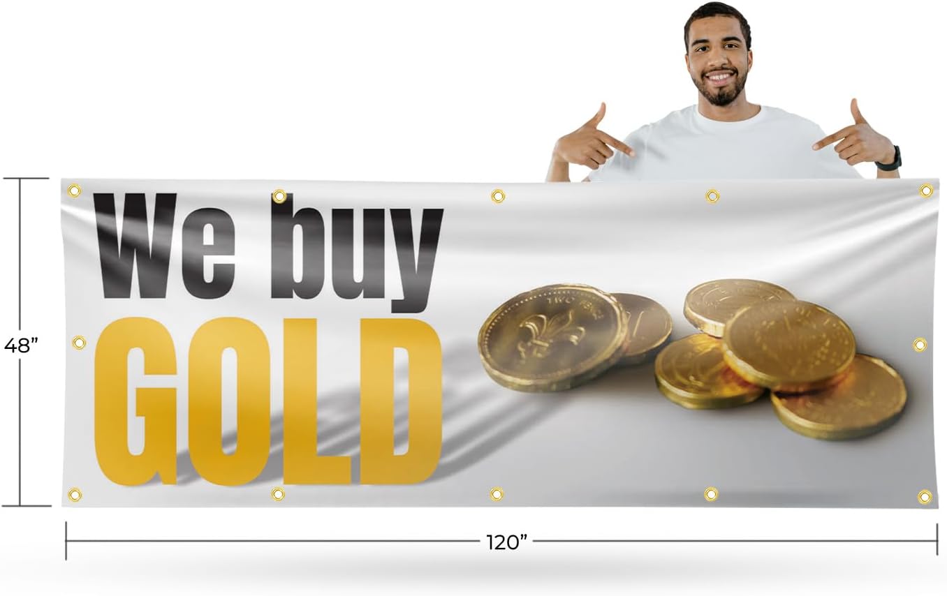We Buy Gold Banner Sign 48 Inch x 96 Inch | 13 oz Vinyl with Metal Grommets | Heavy-Duty Single-Sided Outdoor Durable Printed High-Quality Weatherproof | Made in the USA