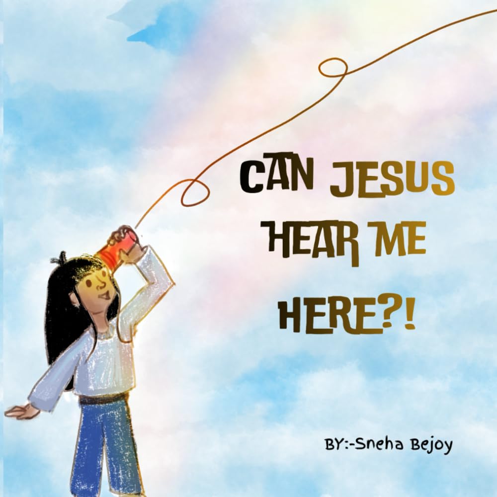 Can Jesus Hear Me Here?!: Belle's curiosity on where and how to pray