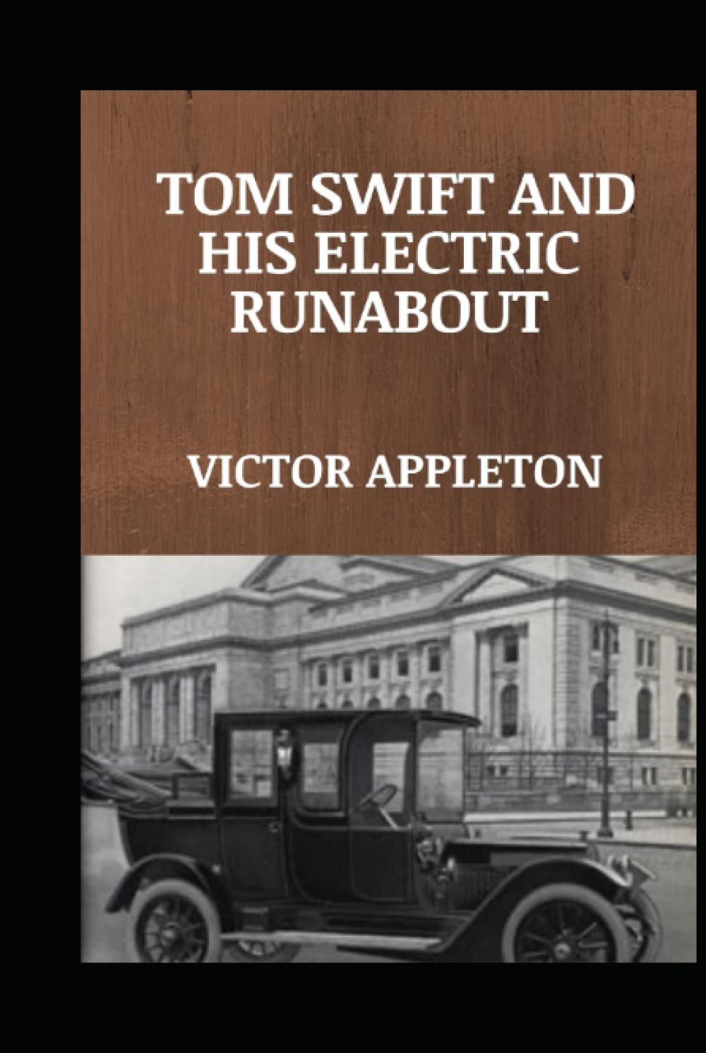 TOM SWIFT AND HIS ELECTRIC RUNABOUT (Annotated)