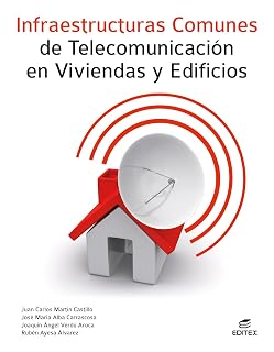 Infraestructuras comunes de telecomunicación en viviendas y edificios