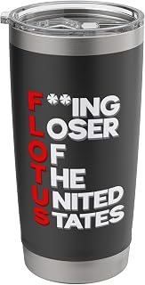 Trump Flotus Loser United States Political Sarcasm No King Stainless Steel Insulated Tumbler